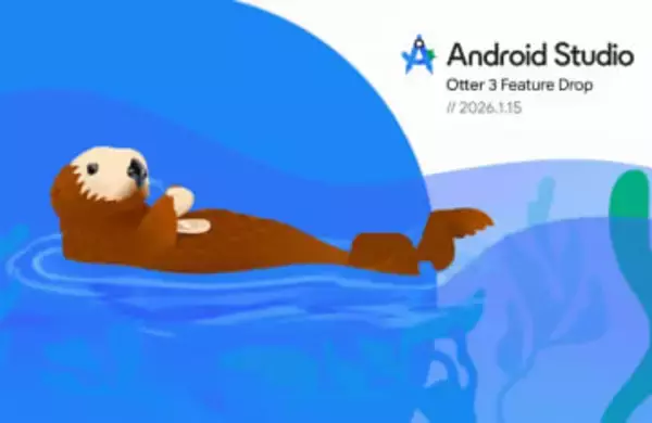 「Android Studio Otter 3 Feature Drop」が安定版に　ほか【ダイジェストニュース】