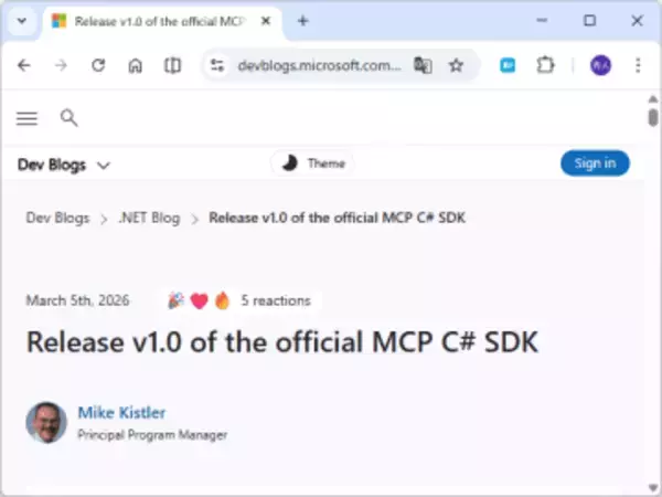 Microsoft、「MCP C# SDK」v1.0をリリース ～.NET上でMCPサーバー・クライアント構築を支援／最新の「MCP 2025-11-25」に対応