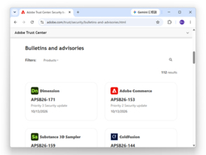 Adobe、2026年10月のセキュリティ情報 ～11製品で175件の脆弱性を修正／「ColdFusion」など3製品にはCVSS基本値「10.0」の致命的な問題あり