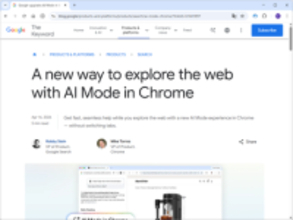 「Chrome」の「AI モード」が強化 ～タブの往復を削減、複数タブ・資料追加にも対応／まずは米国で提供