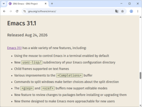 「GNU Emacs 31.1」が公開 ～ターミナルでのマウス操作が既定で有効に、新規ユーザー向けプリセットも／Windows向けのバイナリはもう少し待って