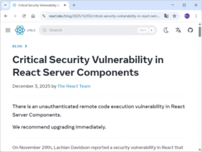 「React」「Next.js」に重大なリモートコード実行の脆弱性、CVSSの基本値は「10.0」／一刻も早い対応を