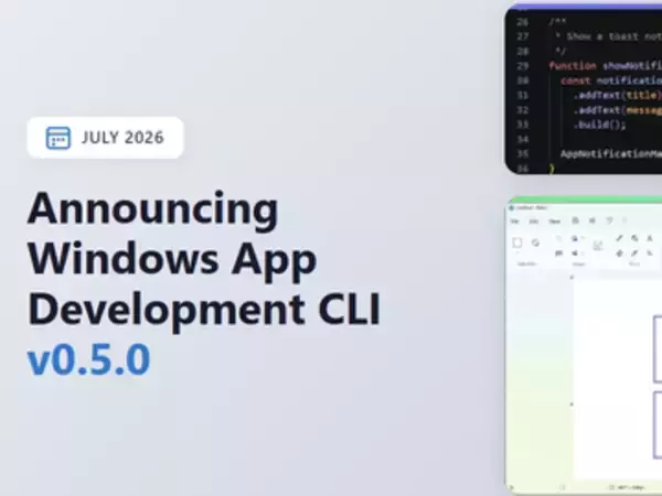 UIをコマンドでタッチ・ドラッグ、JS/TSからWinRT APIを直接呼び出し ～「winapp CLI 0.5.0」が公開／「Claude Code」向けプラグインを追加、「VS Code」拡張機能も拡充