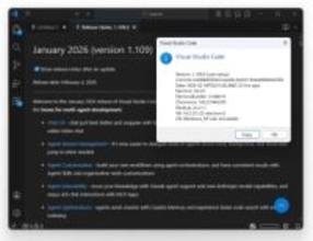 「Visual Studio Code」v1.109が公開、マルチエージェント開発の拠点としての機能を拡充／統合ブラウザーの導入など、AI以外でも使い勝手改善が図られた2026年1月更新