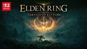 Switch2「ELDEN RING Tarnished Edition」本日発売。ゲーム本編に加えDLCと追加要素を収録「携帯モード」でいつでもどこでも「エルデンリング」を存分に楽しめる