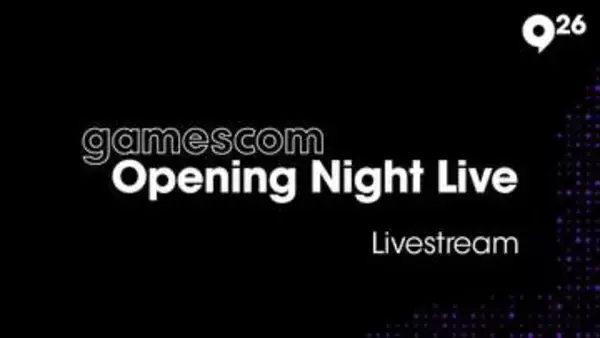 「gamescom Opening Night Live 2026」発表内容まとめ！【gamescom2026】