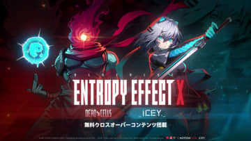 「BLAZBLUE ENTROPY EFFECT X」で「Dead Cells」と「ICEY」とのクロスオーバー参戦決定「Dead Cells」より首無しの囚人、「ICEY」よりICEYがアバターとして登場