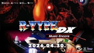 「R-TYPE DX」がSwitch、PS4、Xbox Series X|S、Steamで復活！ 「R-TYPE DX: Music Encore」4月30日発売
