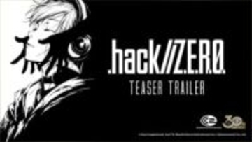 「.hack」シリーズ完全新作家庭用ゲーム「.hack//Z.E.R.O.」発表！ ティザートレーラー公開