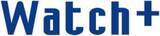 「【告知】Watchシリーズの会員サービス「Watch+」をスタートしました」の画像1