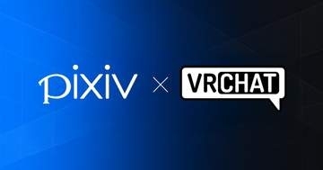 ピクシブがVRChatと資本業務提携　“3D創作”を共同推進