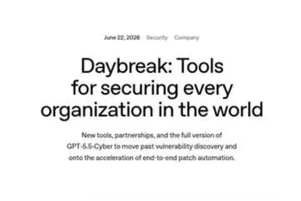 OpenAI、修正パッチを「マシン速度」適用 サイバー防衛「Daybreak」強化