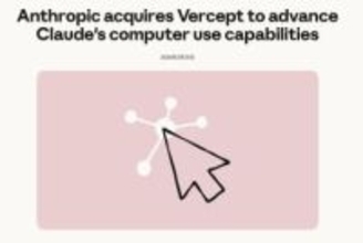 Anthropic、「コンピューター操作」強化に向けVerceptを買収