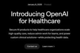 OpenAI、医療機関向けAIソリューション エビデンスある情報提供