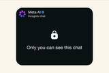 「Meta、“完全非公開”のAI会話機能「Incognito Chat」」の画像1