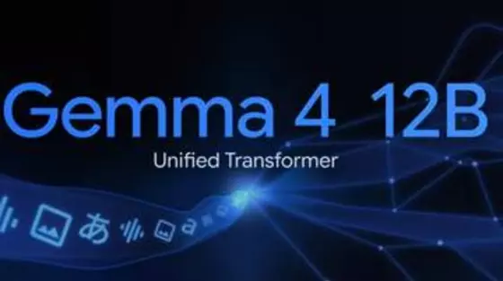 グーグル、マルチモーダルAIモデル「Gemma 4 12B」　ノートPCで動作