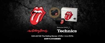 「Technics」と「The Rolling Stones」コラボモデルの完全ワイヤレスイヤホン