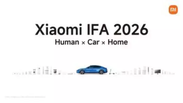 シャオミが「IFA 2026」に初出展、「Xiaomi 18 Fold」も展示