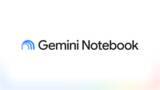 「「Gemini Notebook」、利用制限を刷新　5時間ごとにリフレッシュ」の画像1