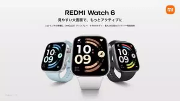 シャオミからスマートウォッチ「REDMI Watch 6」が登場、早割で1.2万円
