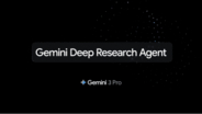 Google、「Gemini Deep Research」をアプリに組み込めるAPI公開