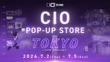 「CIOが体験型イベント・オフ会を原宿で開催へ、7月2日～5日」の画像1