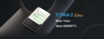 Unihertz、QWERTYキーボード搭載スマホ「Titan 2 Elite」を予告