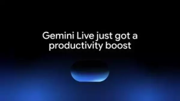 グーグル「Gemini Live」音声でタスク自動実行やメール処理の新機能