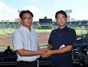 夏の高校野球　7日初戦の有明「地に足着けて」　両校監督が抱負