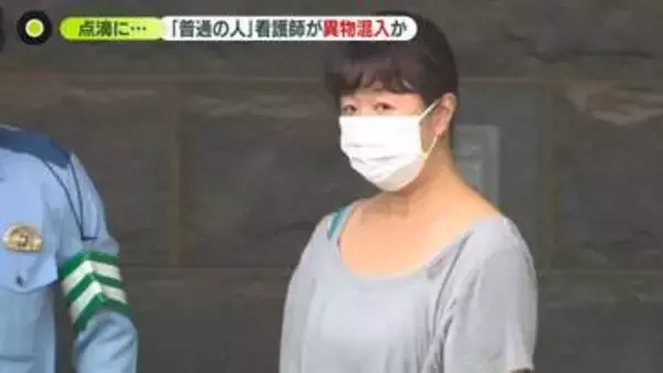点滴チューブに排せつ物混入し患者殺害か　看護師の女（51）を逮捕　当時病室にいたのは“看護師だけ”　千葉・柏市