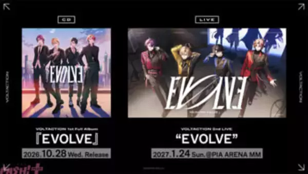 【にじさんじ】VOLTACTION 1stフルアルバム『EVOLVE』予約受付開始＆2nd LIVEが2027年1月に「ぴあアリーナMM」にて開催決定！ 特典情報なども一挙公開