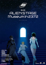 「3D LIVE ALIEN STAGE Museum in 2372 SHOWCASE」追加公演が開催決定！ スア・イヴァンが新たに加わった最新キーアートも公開