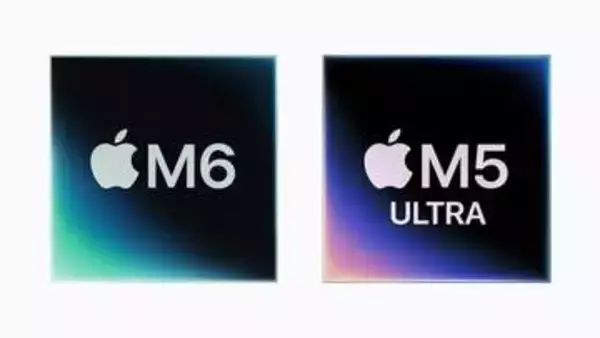 Apple新チップ2種を発表。M6は2nm、M5 Ultraは36コアCPU/80コアGPU