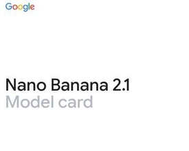 画像生成AI「Nano Banana 2.1」、Pro超えの品質で出力料金は半額
