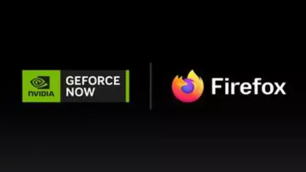 GeForce NOWがFirefoxでもプレイ可能に