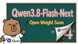 「「Qwen3.8-Flash-Next」27日ダウンロード可能に。125B-A6Bや35B-A3Bか？」の画像1