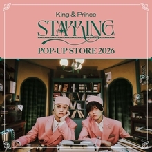 King & Prince、最新アルバムの発売を記念したポップアップストア詳細発表　東京・福岡・北海道・愛知・大阪で開催