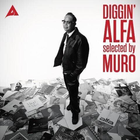 日本が世界に誇るDJ・MURO、ALFA音源から選りすぐりかつオブスキュアな音源をコンパイルしたコンピレーション盤リリース