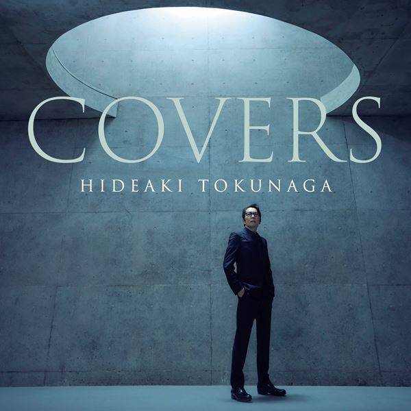 德永英明、11年ぶりのカバー・アルバム『COVERS』発売決定　スタレビ「夢伝説」、イエモン「JAM」など名曲揃いのカバーを収録
