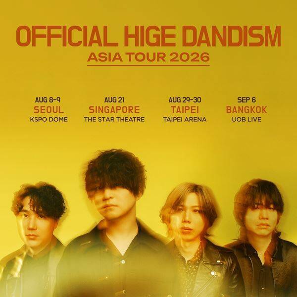 Official髭男dism、約2年ぶりのアジアツアー開催決定　ソウル・台北・シンガポール・バンコクで計6公演