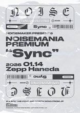 NOISEMAKER、自主企画シリーズの新章タイトルを発表　テーマは数々の出会いや生み出してきた音や形「Sync」