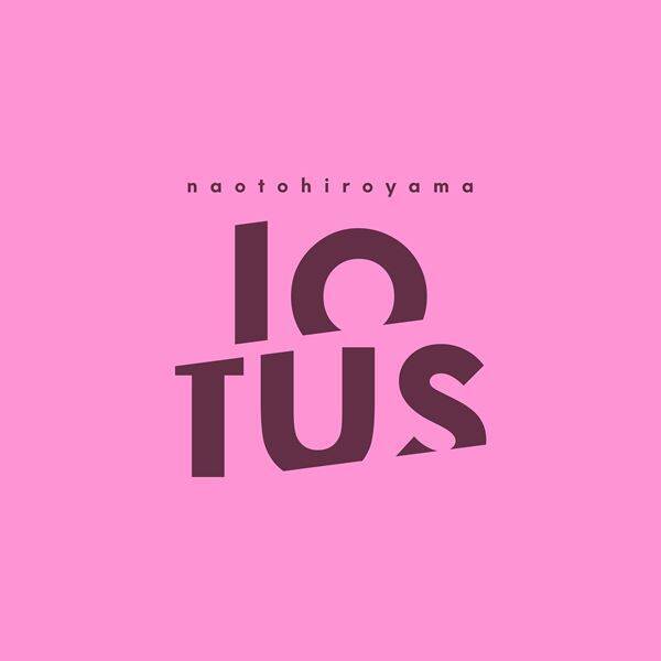 ORANGE RANGE・NAOTOのソロ名義 "naotohiroyama"、 最新作「lotus」配信＆リリースパーティー開催決定