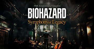 「BIOHAZARD 30th Anniversary Concerts -Symphony of Legacy-」の特別映像が先行公開