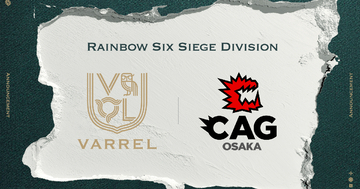 「VARREL」と「CAG」がチーム統合！Rainbow Six Siege部門の移籍に加え、eスポーツ教育の進化と発展に向けた協業も
