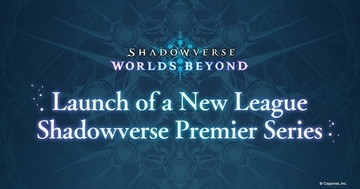 優勝賞金1億円！「シャドバWB」新リーグ「Shadowverse Premier Series 26-27」参戦チーム決定！一般公募も開始