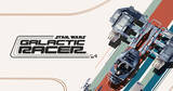 「新作レーシングゲーム「STAR WARS: Galactic Racer」が発表！2026年発売へ」の画像1