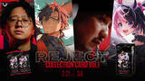 「「REJECT」初のコレクションカード「REJECT COLLECTION CARD Vol.1」が発売決定！3月8日まで受注販売実施中」の画像2