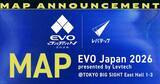 「「EVO Japan 2026」会場マップと一部ブース情報が公開！約40の企業やチームが出展する格闘ゲームの祭典」の画像1