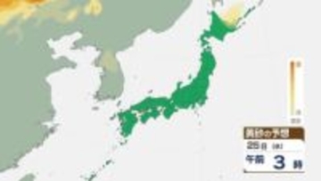 【黄砂】26日朝から「空かすむ」おそれ　北～西日本の広い範囲で飛来か…視程10km未満の見通し