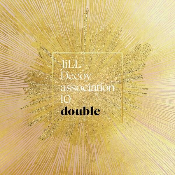 JiLL-Decoy association「すごく大切なタイミング」デビュー15周年の新生ジャズ